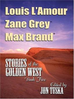Stories of the Golden West Stories of the Golden West