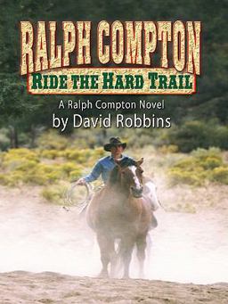 Ralph Compton Ride the Hard Trail