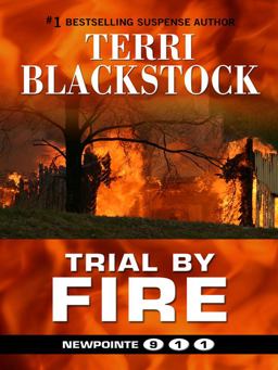 Trial by Fire
