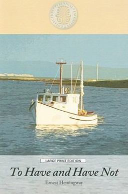 To Have and Have Not