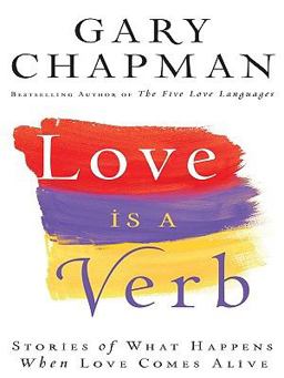 Love Is a Verb