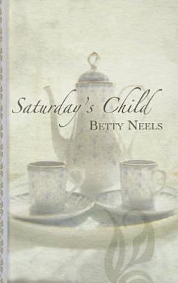 Saturday's Child Saturday's Child