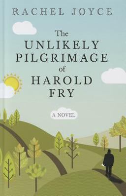 The Unlikely Pilgrimage of Harold Fry