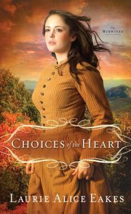 Choices of the Heart