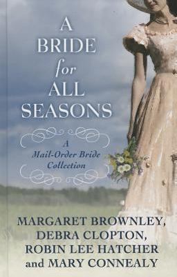 A Bride for All Seasons A Bride for All Seasons