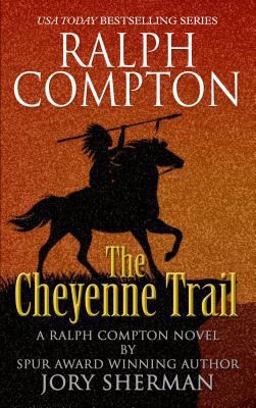 Ralph Compton the Cheyenne Trail Ralph Compton the Cheyenne Trail