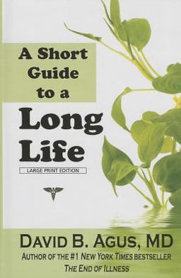 A Short Guide to a Long Life