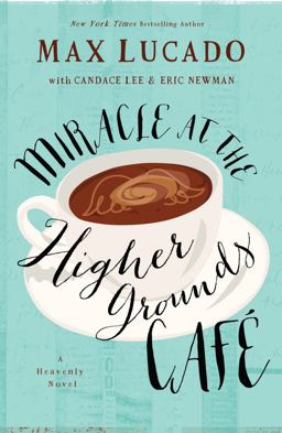 Miracle at the Higher Grounds Café