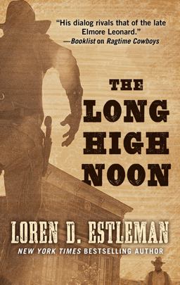 The Long High Noon