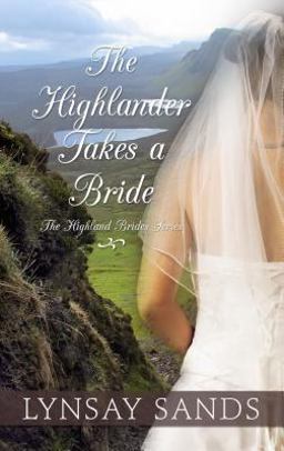 The Highlander Takes a Bride