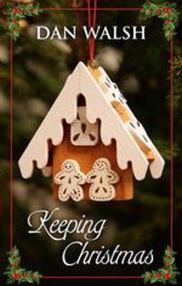 Keeping Christmas