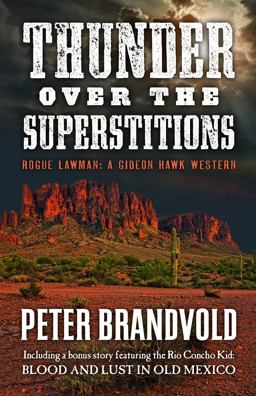 Thunder over the Superstitions