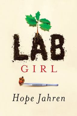 Lab Girl A Story of Trees, Science and Love  9781410490780 Front Cover