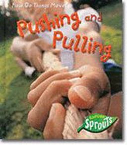 Pushing and Pulling