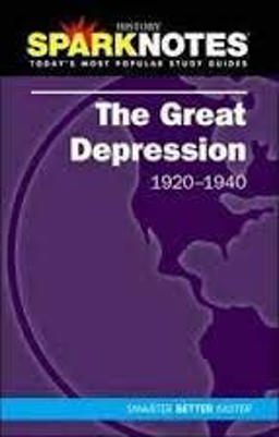 Spark Notes the Great Depression
