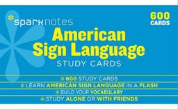 American Sign Language SparkNotes Study Cards