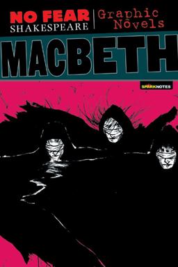 Macbeth (No Fear Shakespeare Graphic Novels)  9781411498716 Front Cover