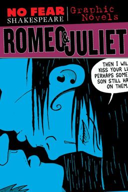 Romeo and Juliet (No Fear Shakespeare Graphic Novels)  9781411498747 Front Cover