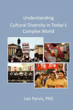 Understanding Cultural Diversity in Today's Complex World  9781411658424 Front Cover