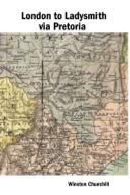London to Ladysmith Via Pretoria