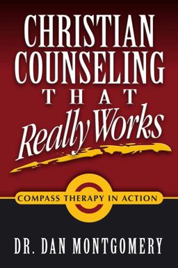 Christian Counseling That Really Works Christian Counseling That Really Works