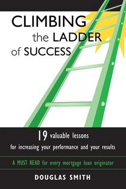 Climbing the Ladder of Success Climbing the Ladder of Success