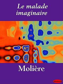 Le malade Imaginaire