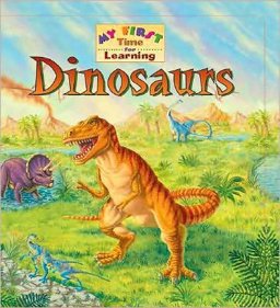 Dinosaurs First Time for Learning