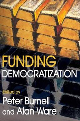 Funding Democratization 2nd 9781412806008 Front Cover