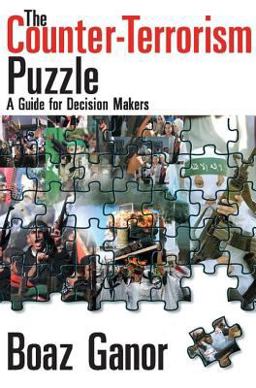 Counter-Terrorism Puzzle A Guide for Decision Makers  9781412806022 Front Cover