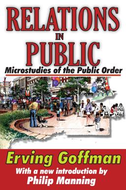 Relations in Public Microstudies of the Public Order  9781412810067 Front Cover