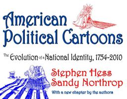 American Political Cartoons From 1754 To 2010  9781412811194 Front Cover