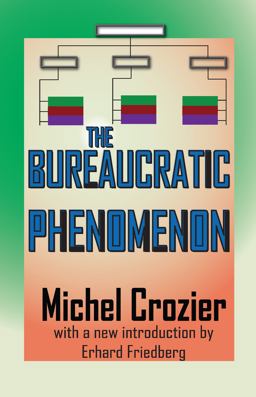 Bureaucratic Phenomenon  9781412811583 Front Cover