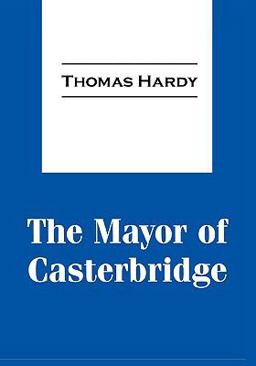 The Mayor of Casterbridge