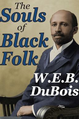 The Souls of Black Folk