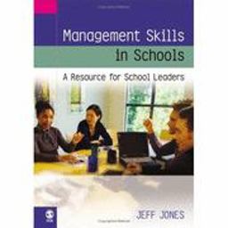Management Skills in Schools Management Skills in Schools