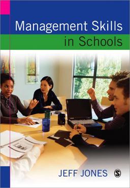Management Skills in Schools Management Skills in Schools