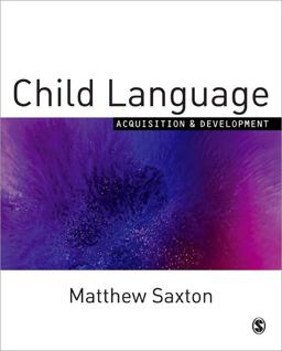 Child Language Acquisition and Development  9781412902328 Front Cover