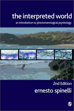 Interpreted World An Introduction to Phenomenological Psychology 2nd 9781412903059 Front Cover