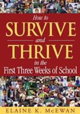 How to Survive and Thrive in the First Three Weeks of School  9781412904544 Front Cover