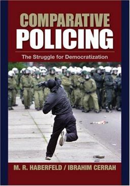 Comparative Policing The Struggle for Democratization  9781412905480 Front Cover