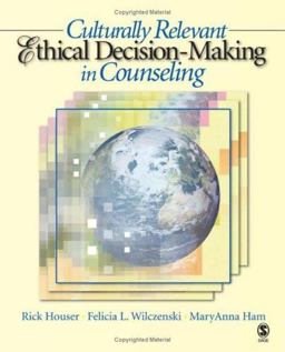 Culturally Relevant Ethical Decision-Making in Counseling  9781412905879 Front Cover