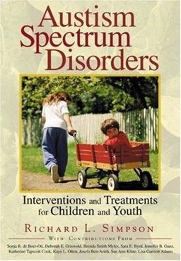 Autism Spectrum Disorders Interventions and Treatments for Children and Youth  9781412906036 Front Cover