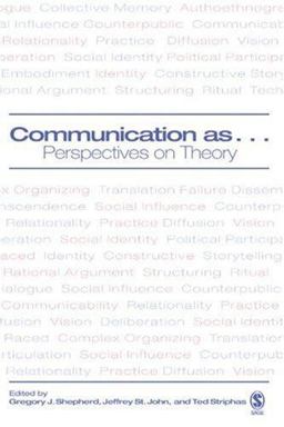 Communication As ... Perspectives on Theory  9781412906586 Front Cover