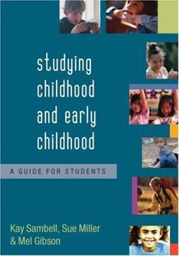 Studying Childhood and Early Childhood