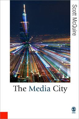 Media City Media, Architecture and Urban Space  9781412907934 Front Cover