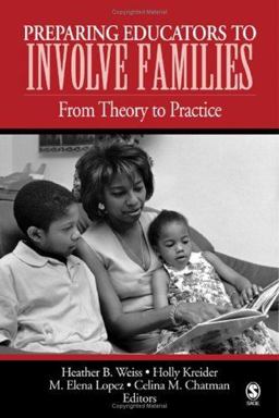 Preparing Educators to Involve Families From Theory to Practice  9781412909105 Front Cover