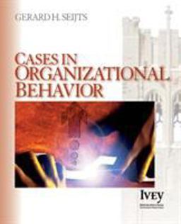 Cases in Organizational Behavior  9781412909297 Front Cover