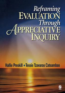 Reframing Evaluation Through Appreciative Inquiry  9781412909518 Front Cover