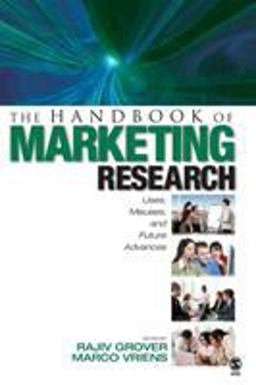 Handbook of Marketing Research Uses, Misuses, and Future Advances  9781412909976 Front Cover
